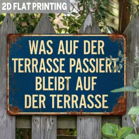 CIFbuy Funny German Metal Sign What Happens On The Terrace Stays, The Terrace Stays, Wall Art 8x12（ikWhat, ikWhat, Theme Self-pickup Logiopics） (Option: 75230728)